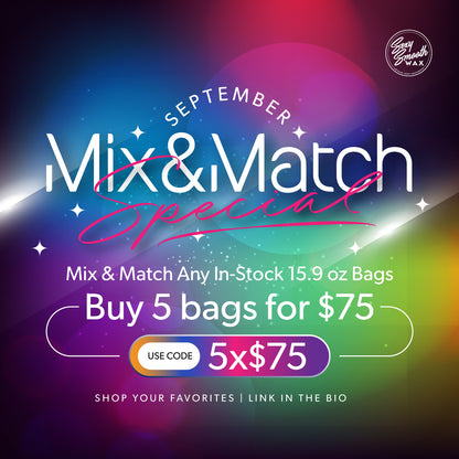 September Mix & Match promotion from Sexy Smooth Wax featuring five in-stock 15.9 oz hard wax bags for $75 with code 5x$75.