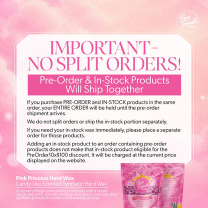 Pink Princess hard wax pre-order shipping policy explaining that pre-order and in-stock products ship together