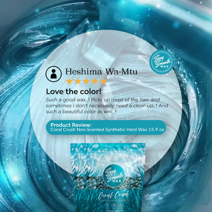 5-star customer review by Heshima Wa-Mtu for Sexy Smooth Wax Coral Crush non-scented synthetic hard wax 15.9 oz.