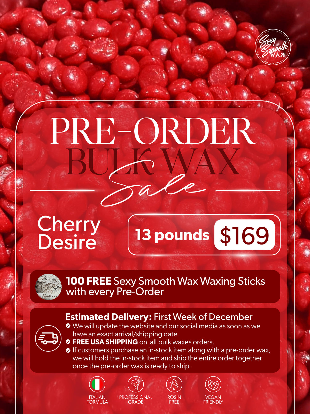 Sexy Smooth Wax Cherry Desire 13-pound bulk hard wax pre-order for $169 with 100 free waxing sticks and free USA shipping.