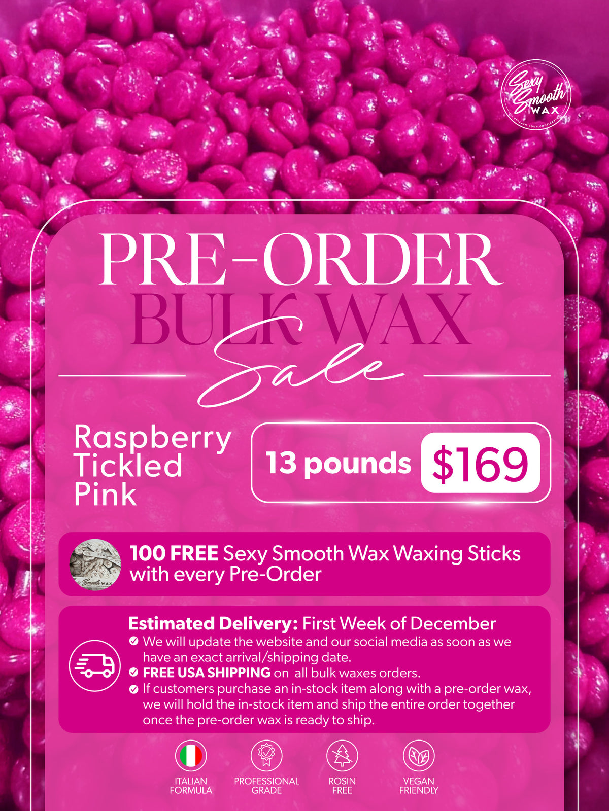 Sexy Smooth Wax Raspberry Tickled Pink hard wax pre-order, 13 pounds for $169, with 100 free waxing sticks.