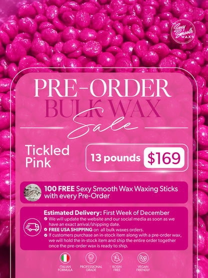 Sexy Smooth Wax Tickled Pink bulk hard wax pre-order, 13 pounds for $169 with 100 free waxing sticks.