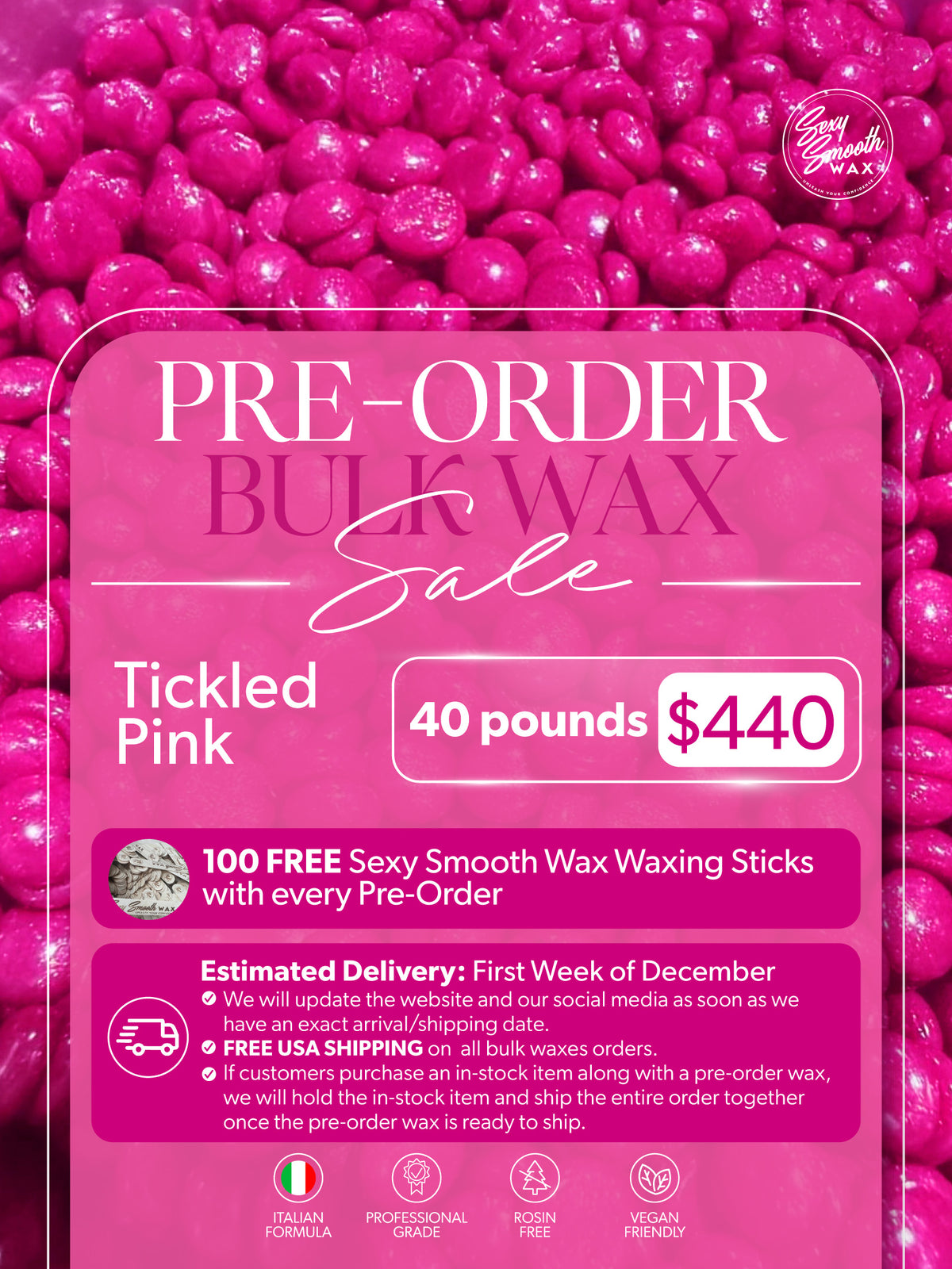 Sexy Smooth Wax Tickled Pink bulk hard wax pre-order, 40 pounds for $440 with 100 free waxing sticks.