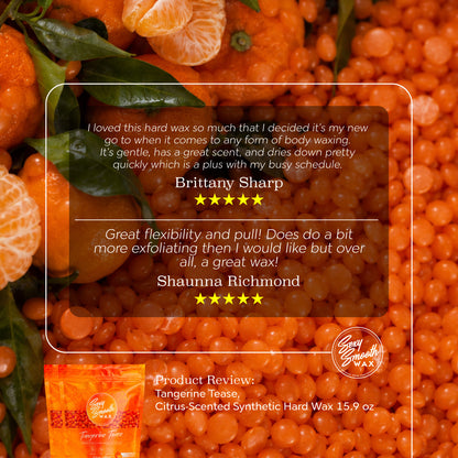 Five-star customer reviews for Sexy Smooth Wax Tangerine Tease citrus-scented synthetic hard wax with orange wax beads and tangerines.