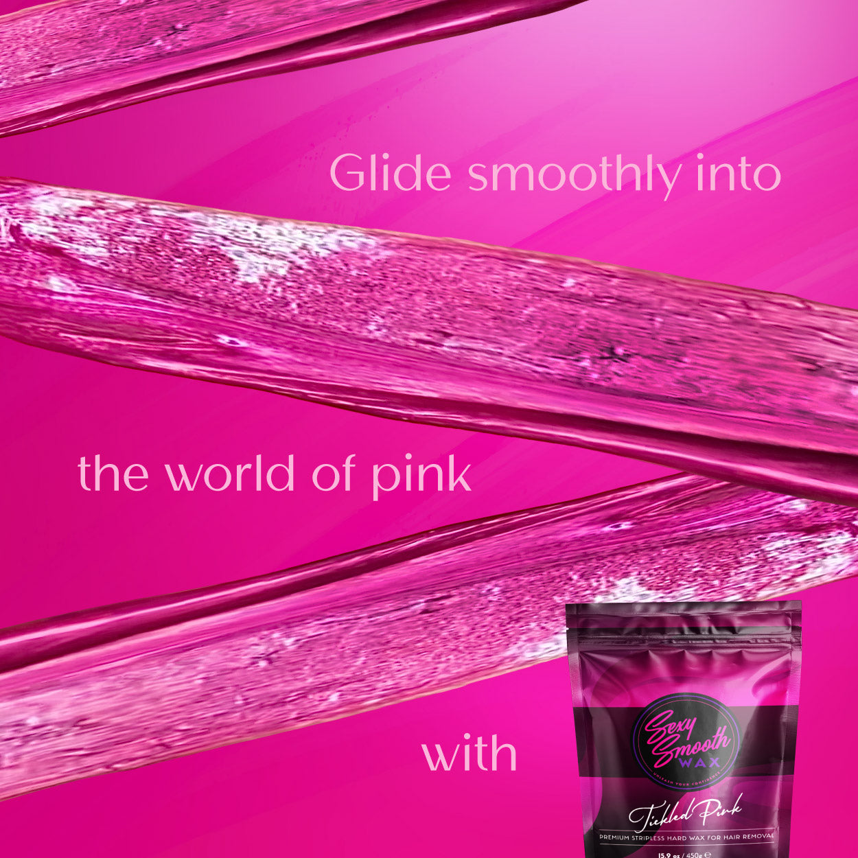 Sexy Smooth Wax Tickled Pink stripless hard wax showing smooth pink wax applications with a 15.9 oz product bag.